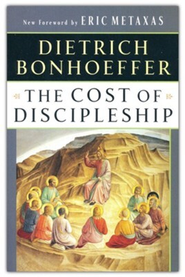 The Cost of Discipleship